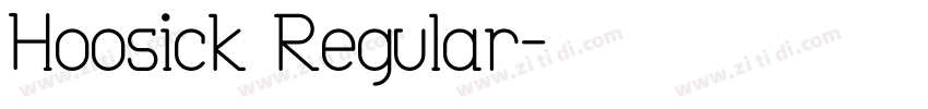 Hoosick Regular字体转换